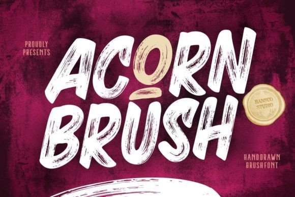 Acorn Brush: A Bold Handwritten Typeface for Campaign Design