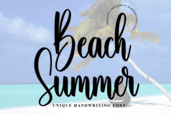 Beach Summer Font Review for Campaign Designers