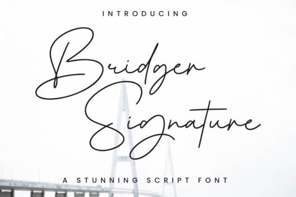 Bridger Signature: A Luxurious Script Typeface for Editorial Design