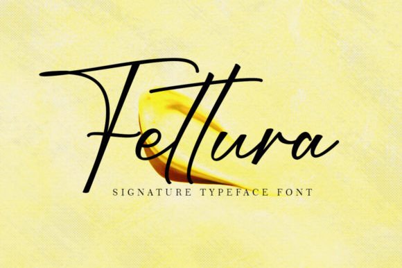 Fettura: A Premium Script Font for High-Impact Campaigns