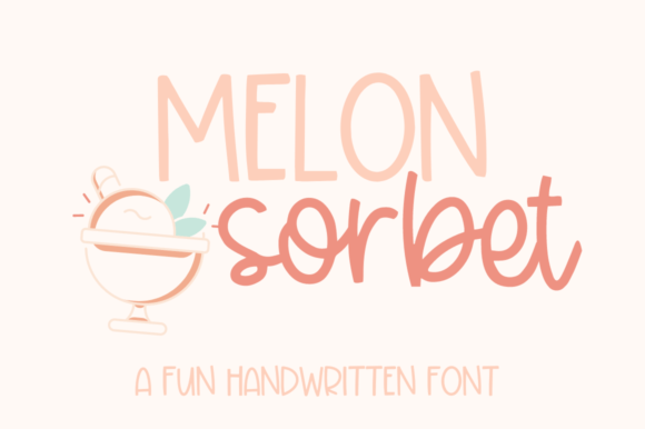 Melon Sorbet: A Handwritten Typeface for Playful Editorial Design