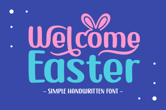 Welcome Easter Typeface: A Designer's Digital Review